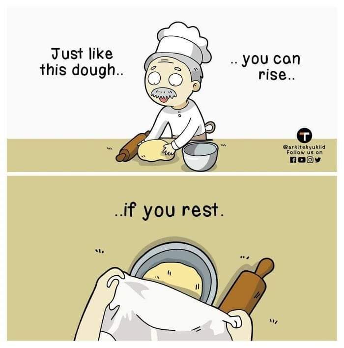 A two-panel cartoon shows an elderly chef kneading dough in the top panel with text saying 'Just like this dough.. ... you…