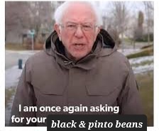 Just a simple reminder: Beans are life!