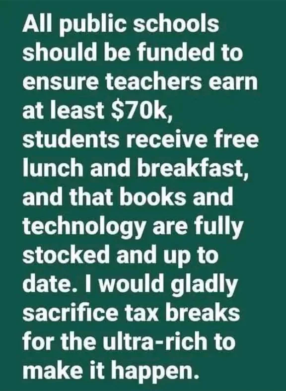 A solid green background with large white text listing demands for public school funding: teacher salaries of at least $70k…