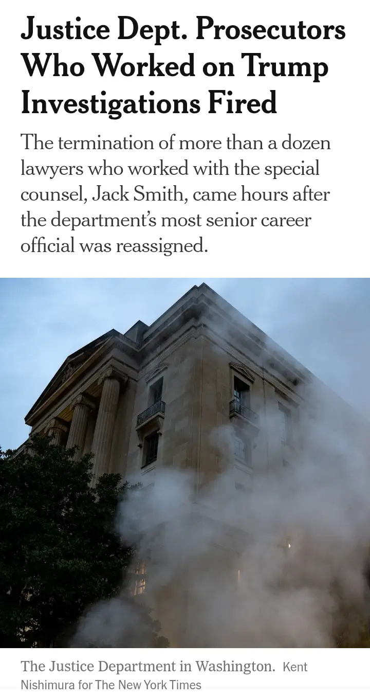 A news article headline reads 'Justice Dept. Prosecutors Who Worked on Trump Investigations Fired' above a photo of the…