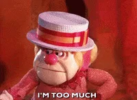 A six-panel meme grid shows the character 'I'm Too Much' from the movie 'Trolls' in various exaggerated expressions of…