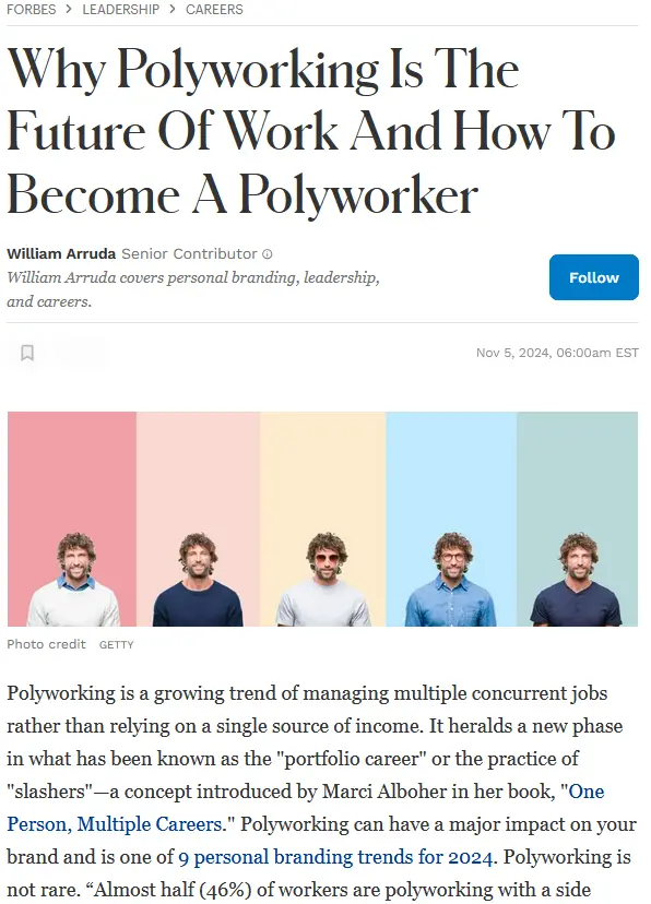A screenshot of a Forbes article titled 'Why Polyworking Is The Future Of Work And How To Become A Polyworker' by William…