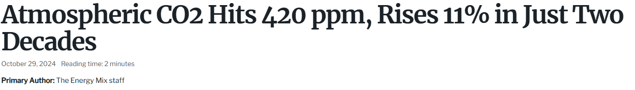 A screenshot of a news article headline stating 'Atmospheric CO2 Hits 420 ppm, Rises 11% in Just Two Decades,' dated October…