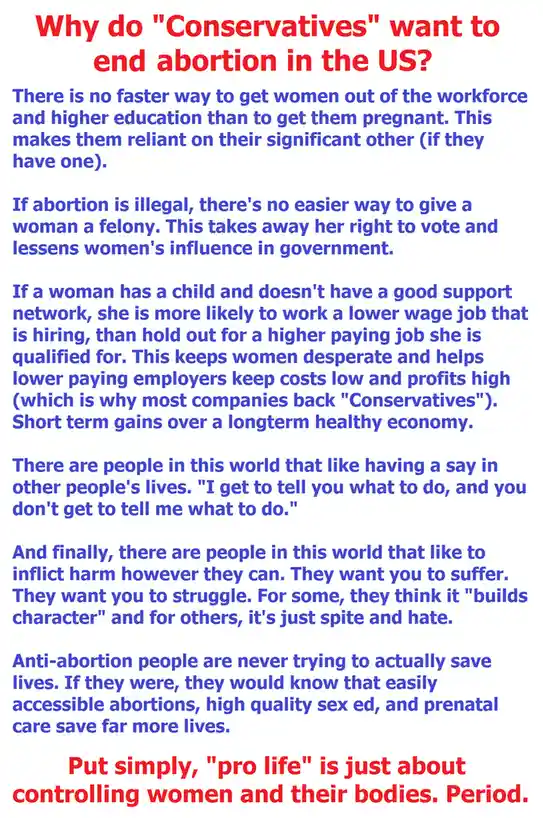 A white background image with red and blue text outlining a satirical argument about why some people oppose abortion…
