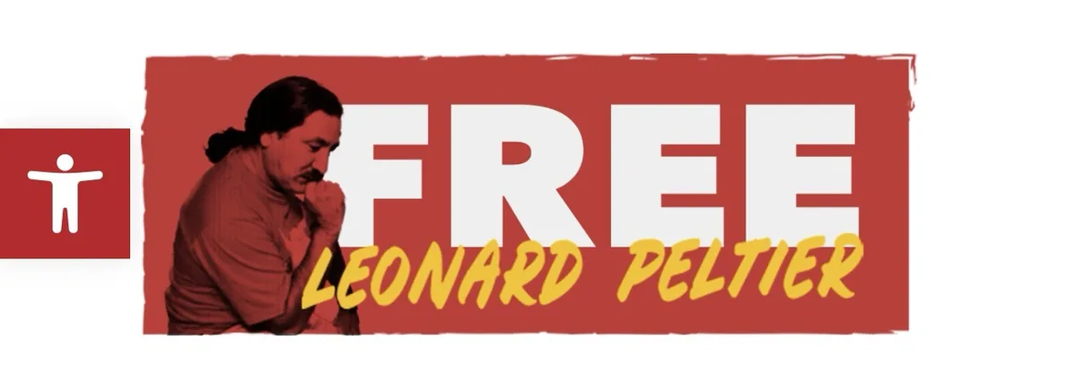 Justice for Leonard Peltier: A Call to Action