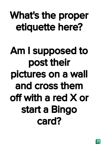 A white background image with bold black text posing a humorous question about social etiquette, asking whether one should…