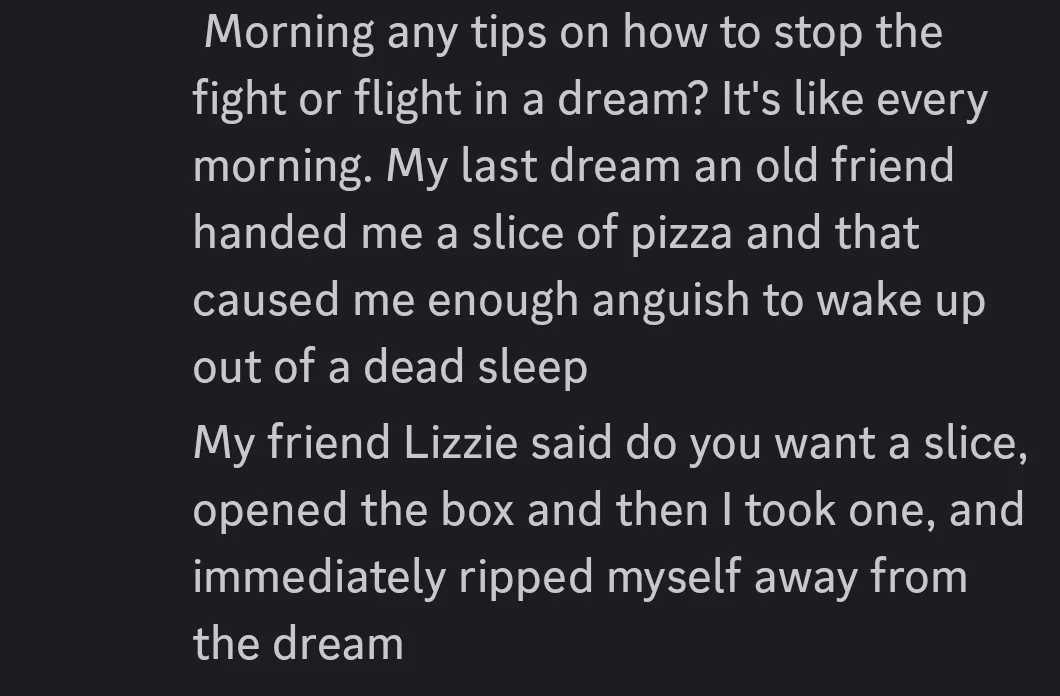 The image displays white text on a dark background, describing a person's recurring dream problem where even a simple act…