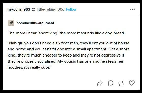 A screenshot of a social media post where a user humorously mishears 'short king' as a dog breed, comparing it to a six-foot…