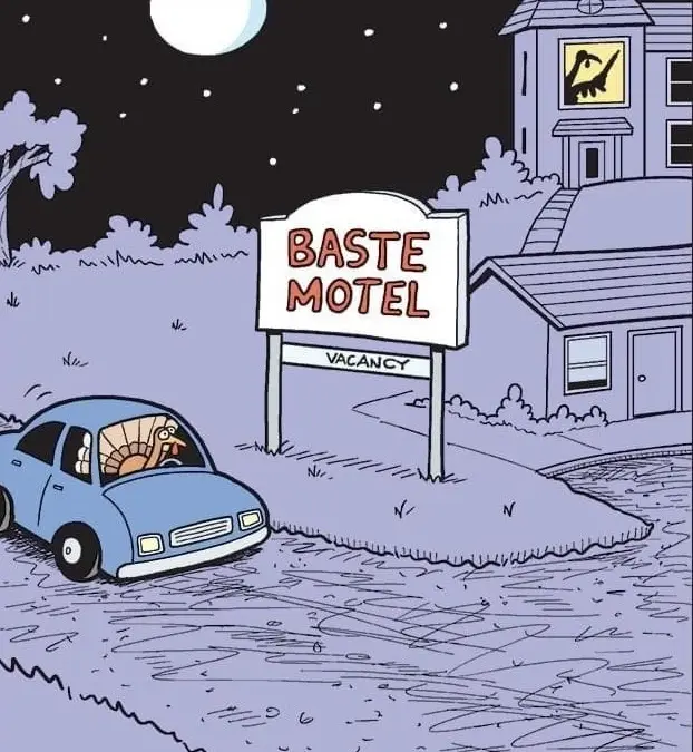 A cartoon turkey drives a blue car toward a roadside motel at night under a full moon. The motel sign reads 'BASTE MOTEL'…