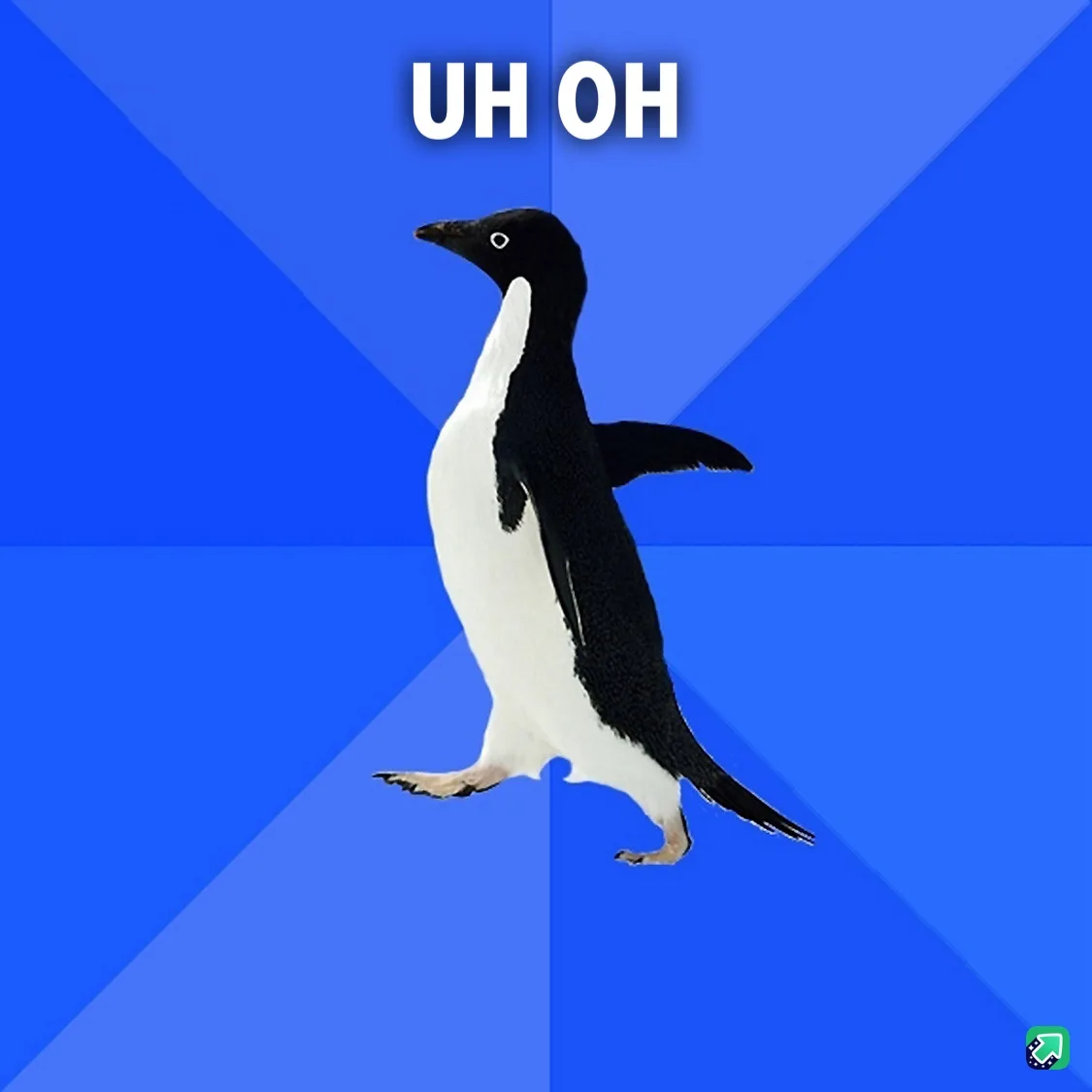 A black-and-white penguin stands against a blue background with diagonal stripes, looking alarmed. The text 'UH OH' is…