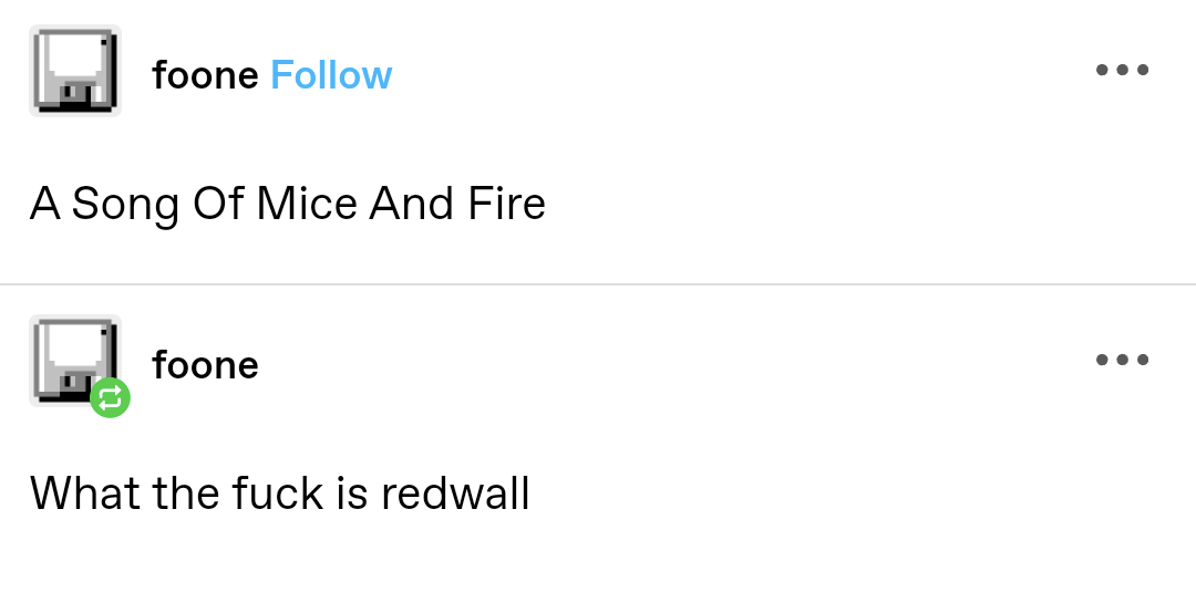 A screenshot of a social media interface shows a user named 'foone' posting 'A Song Of Mice And Fire', then reposting it…