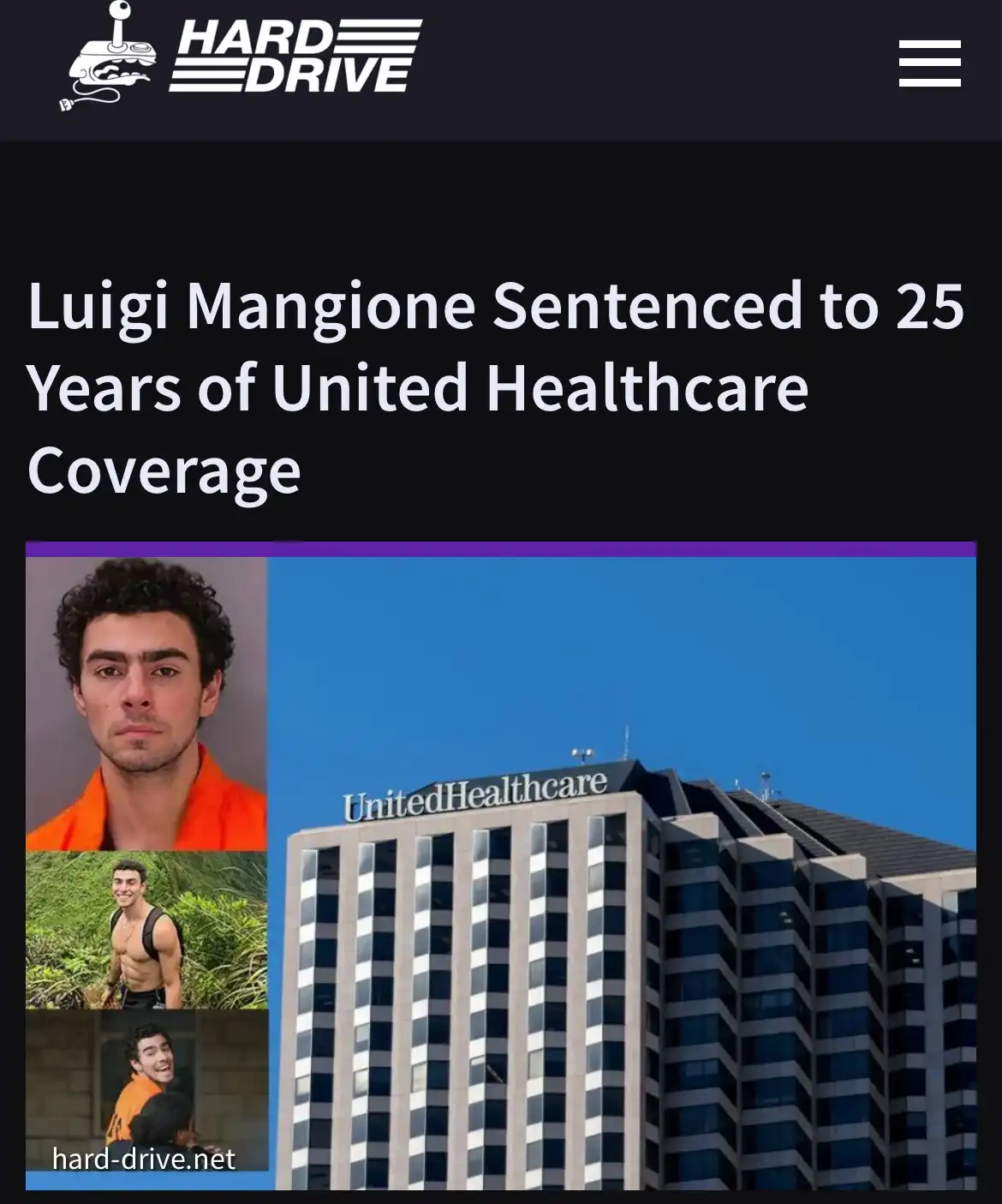 The image displays a mock news article header from 'Hard Drive' with the headline 'Luigi Mangione Sentenced to 25 Years of…