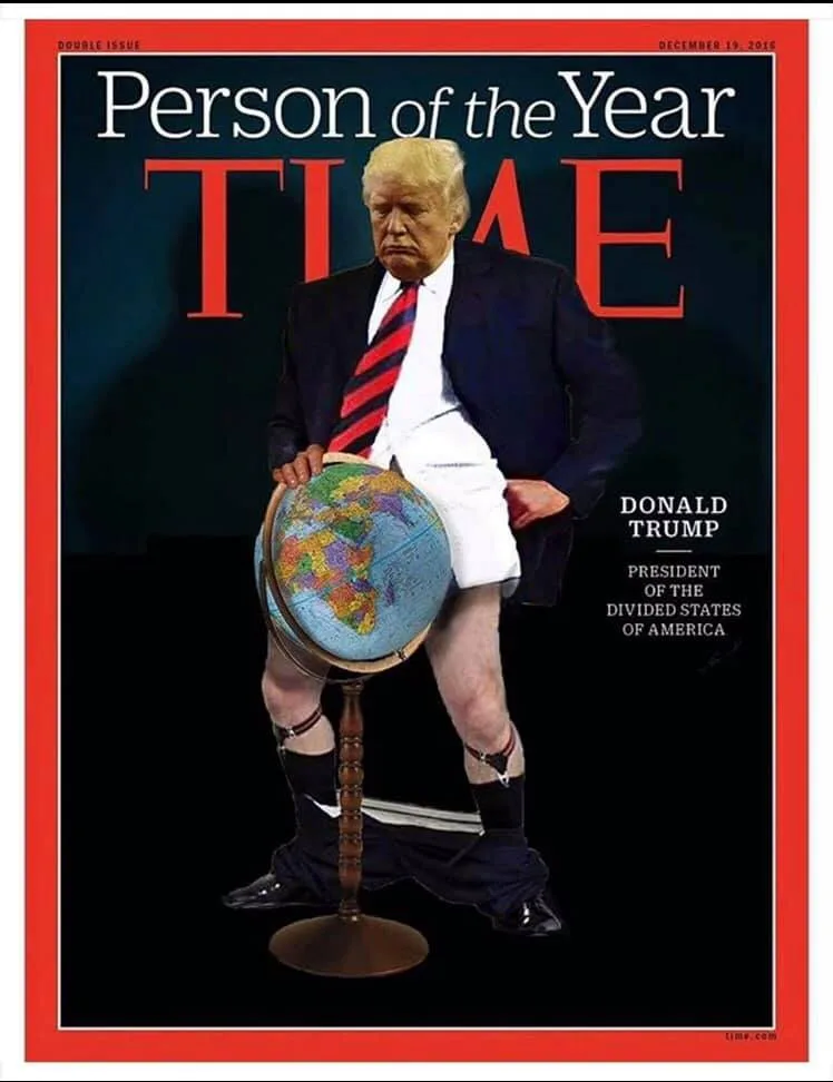 The image is a digitally altered version of the Time magazine cover from December 19, 2016, featuring Donald Trump as…