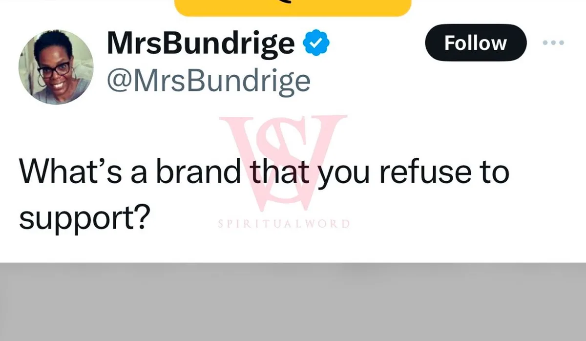 A screenshot of a Twitter post by verified user MrsBundrige, who asks 'What's a brand that you refuse to support?' The image…