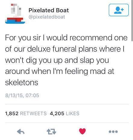 A screenshot of a tweet from the account 'Pixelated Boat' dated 8/13/15, showing a humorous and absurdly specific funeral…
