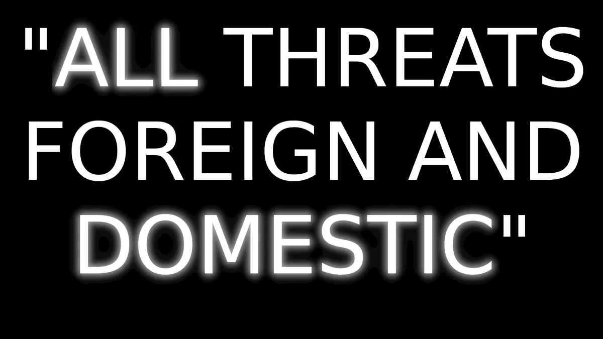 The image displays bold white text on a solid black background. The text reads: "ALL THREATS FOREIGN AND DOMESTIC" in large…