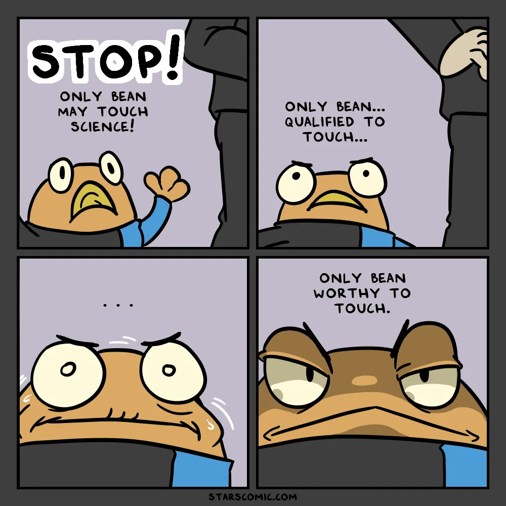 A four-panel comic strip featuring a cartoon frog character in a lab coat. In the first panel, the frog shouts 'STOP! ONLY…