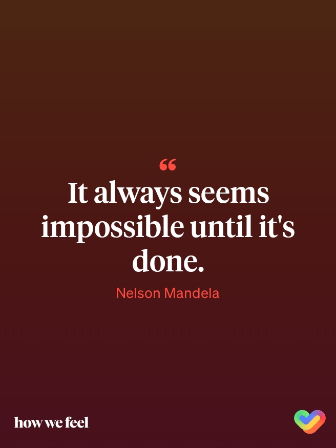 A dark red gradient background features a quote in white text: 'It always seems impossible until it's done.' Attributed to…