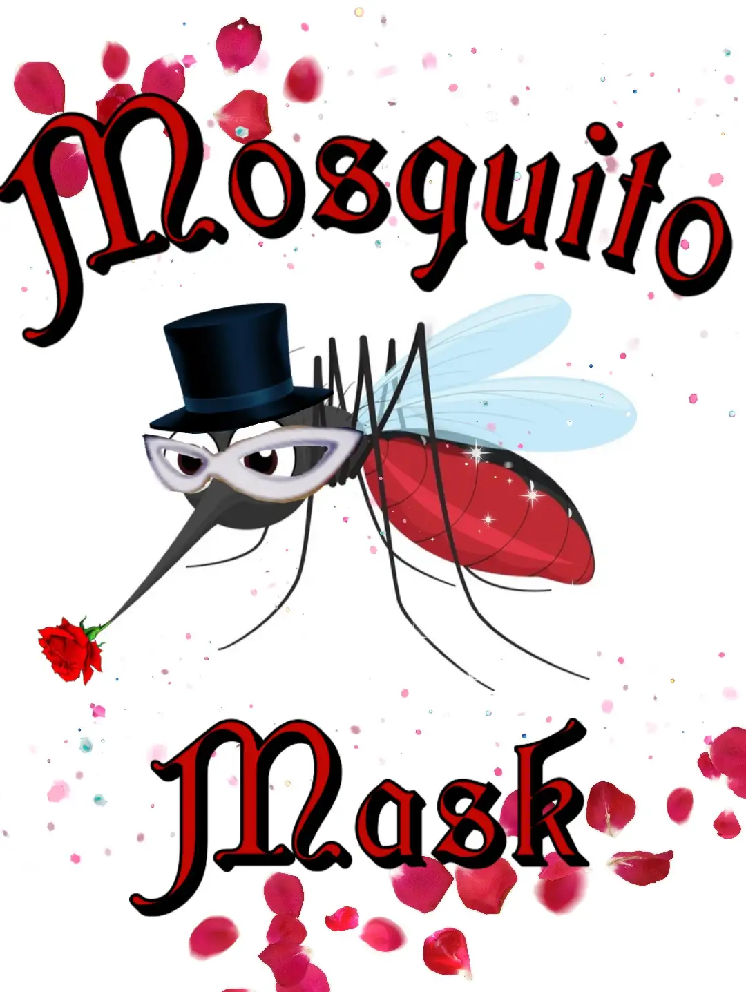 A cartoon mosquito wearing a black top hat and white opera mask, holding a red rose, surrounded by pink rose petals and…