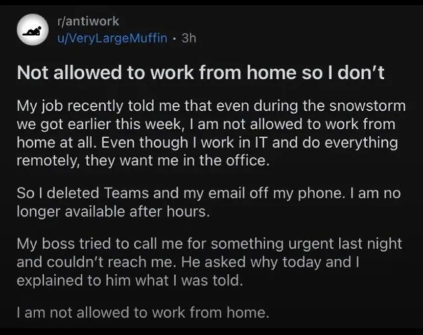 A screenshot of a Reddit post from r/antiwork by user u/VeryLargeMuffin, where the user recounts being told by their job…
