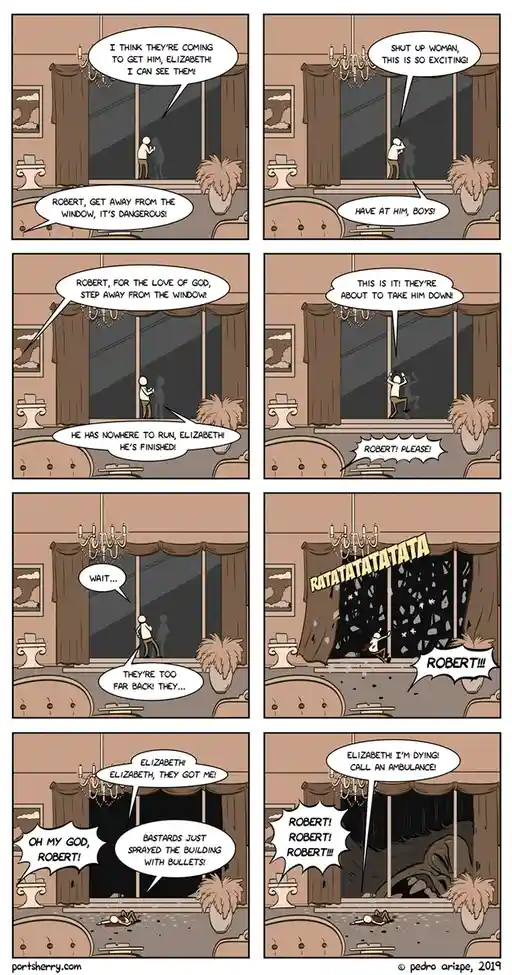A comic strip shows a man named Robert excitedly watching armed men through a window, ignoring his wife Elizabeth's pleas to…