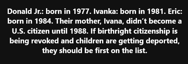 A black background with white text listing the birth years of Donald Jr., Ivanka, and Eric Trump, noting their mother Ivana…