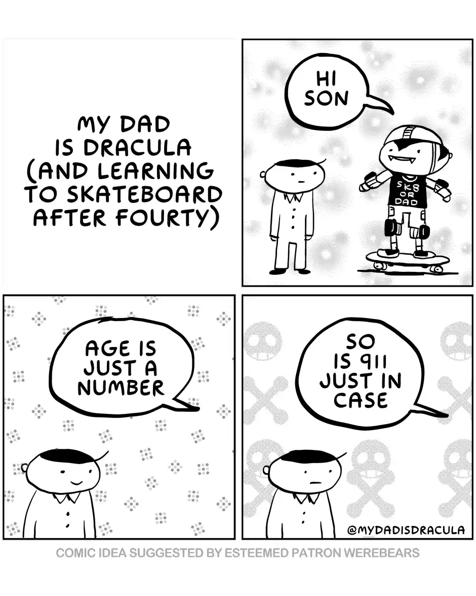 A four-panel comic strip shows a son meeting his dad, who is dressed as Dracula and riding a skateboard. The dad says 'Hi…