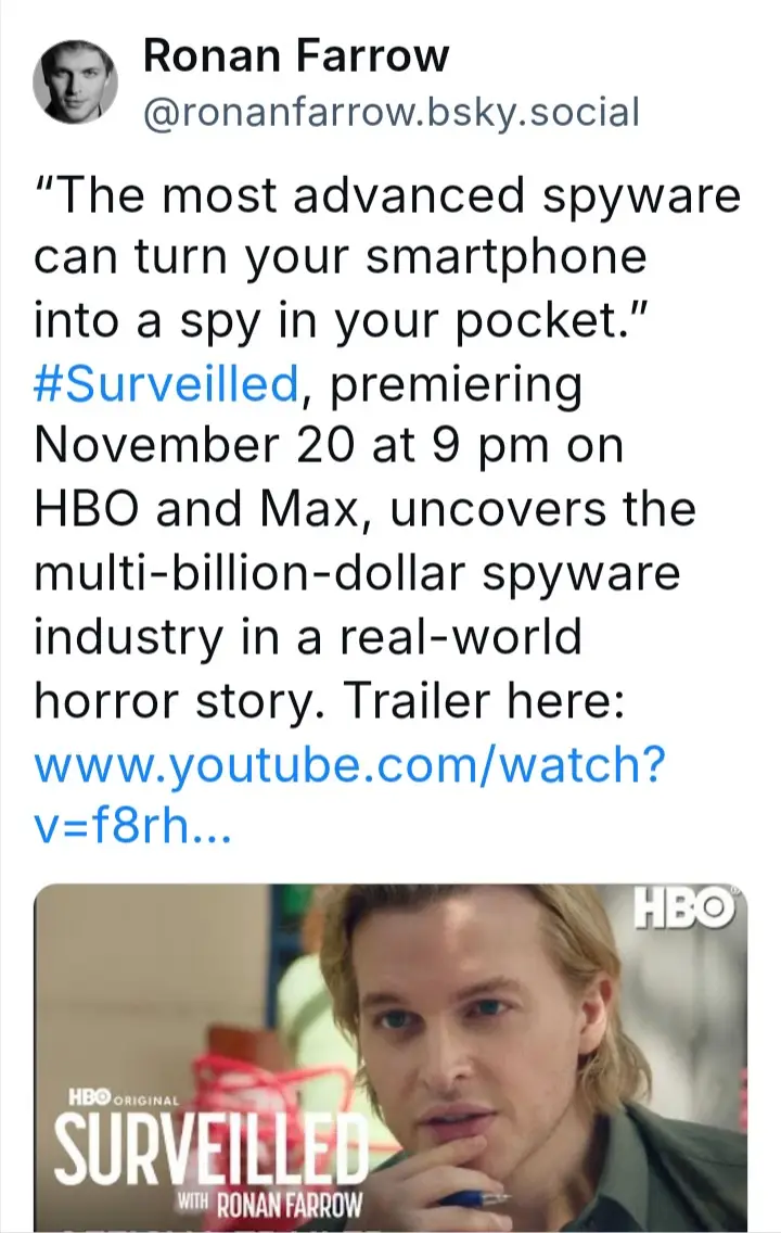 A screenshot of a social media post by Ronan Farrow promoting his HBO documentary 'Surveilled'. The post includes a quote…
