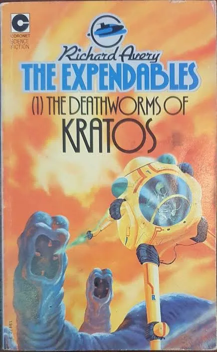 The image shows a vintage science fiction book cover titled 'The Expendables (1) The Deathworms of Kratos' by Richard Avery…