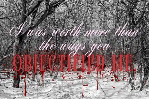 A black-and-white photo of a snowy forest path lined with bare trees, overlaid with pink cursive text reading 'I was worth…