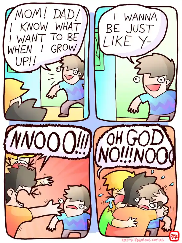 A four-panel comic shows a child excitedly announcing to parents what they want to be when they grow up. The child then says…