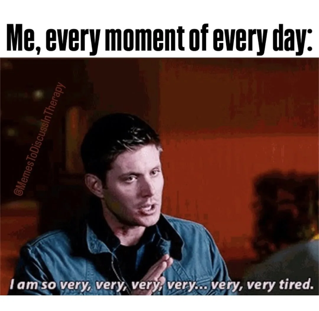 A man in a denim jacket looks exhausted and speaks with emphasis, overlaid with text stating 'Me, every moment of every…