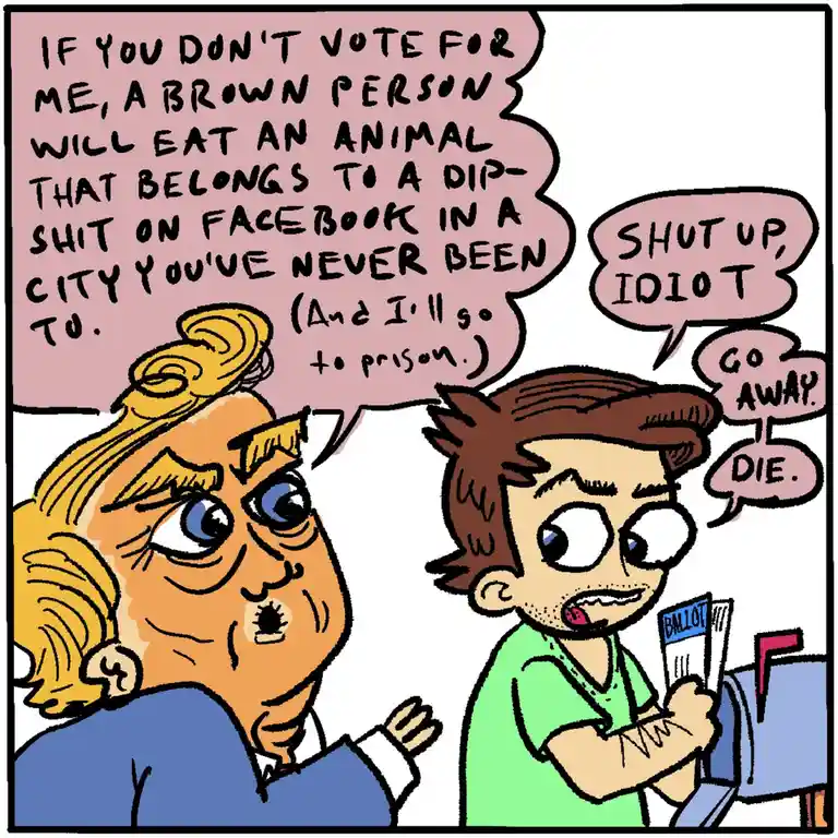 A cartoon depicts a caricature of Donald Trump with blonde hair and a blue suit, yelling a threatening, absurd political…