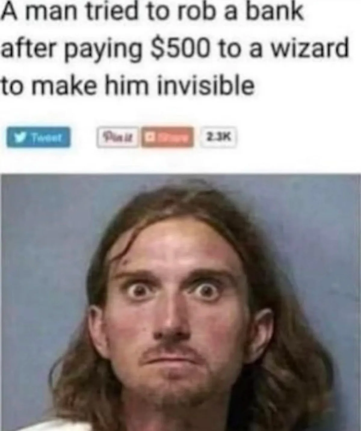 A mugshot of a man with long brown hair and wide, startled eyes looking directly at the camera. The image has overlaid text…