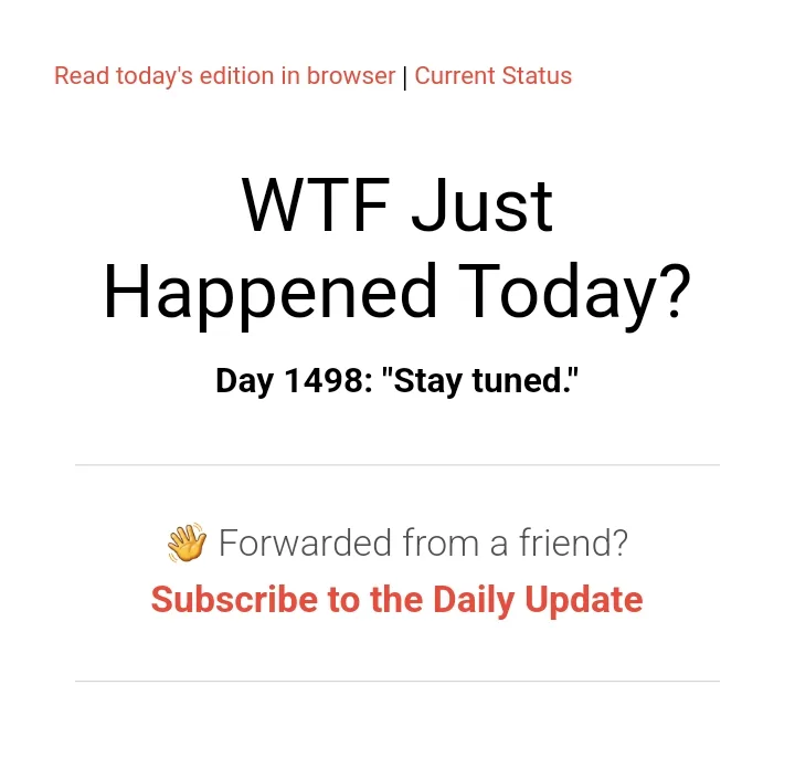 What Just Happened Today? The Saga Continues on Day 1498