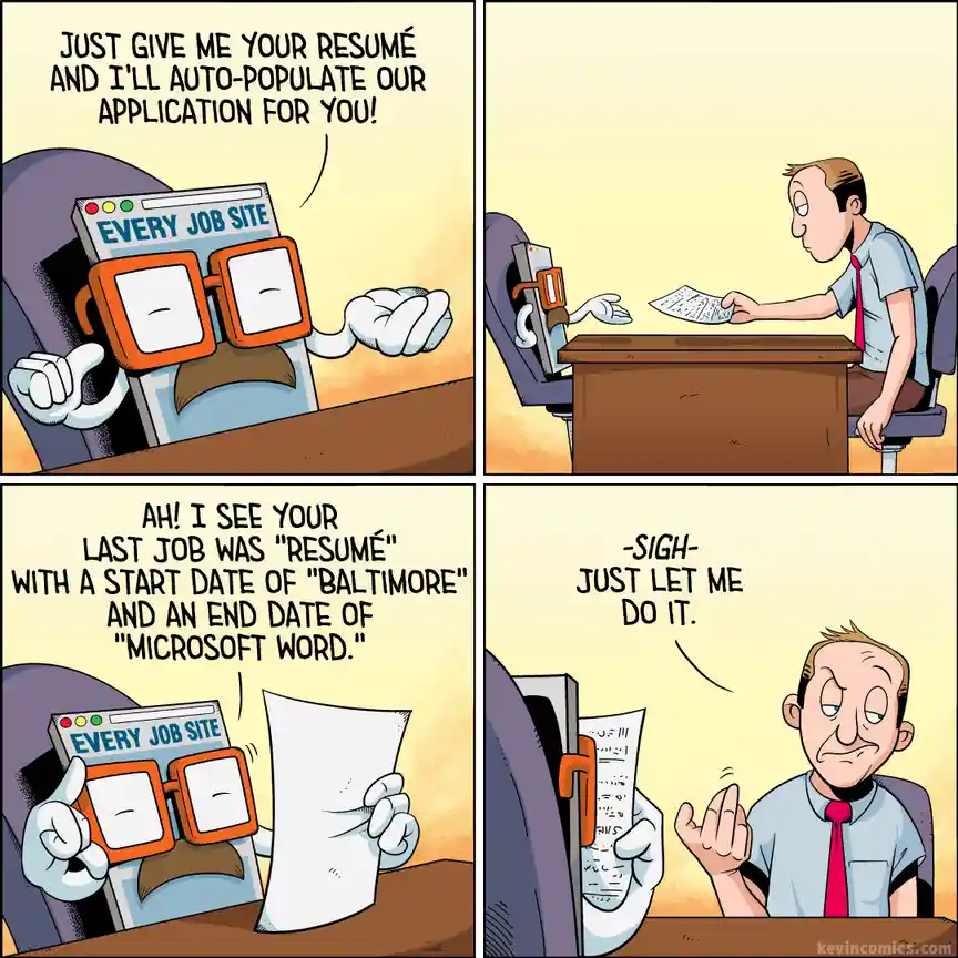 A four-panel comic shows a person handing a resume to a personified computer labeled 'EVERY JOB SITE'. The computer reads…