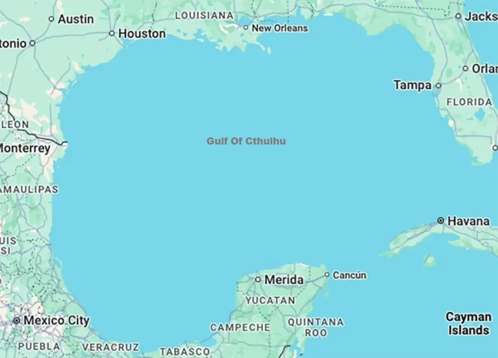 A map of the Gulf of Mexico with the name 'Gulf Of Cthulhu' overlaid in the center of the water. The surrounding landmasses…