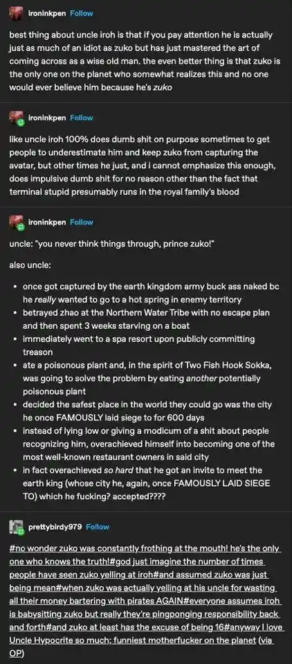 A screenshot of a social media post detailing the absurdly foolish and impulsive actions of Uncle Iroh from Avatar: The Last…