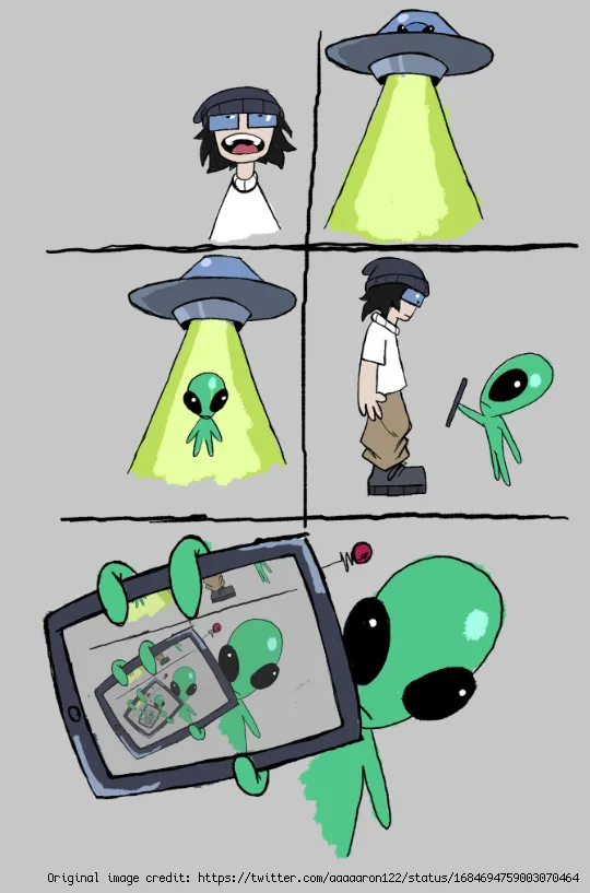 A four-panel comic strip shows a person being abducted by aliens, then replaced by a green alien holding a tablet that…