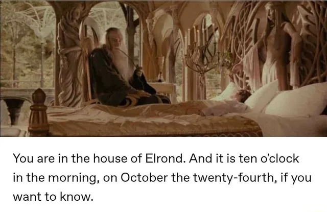 Rise and shine, Rivendell adventurers!