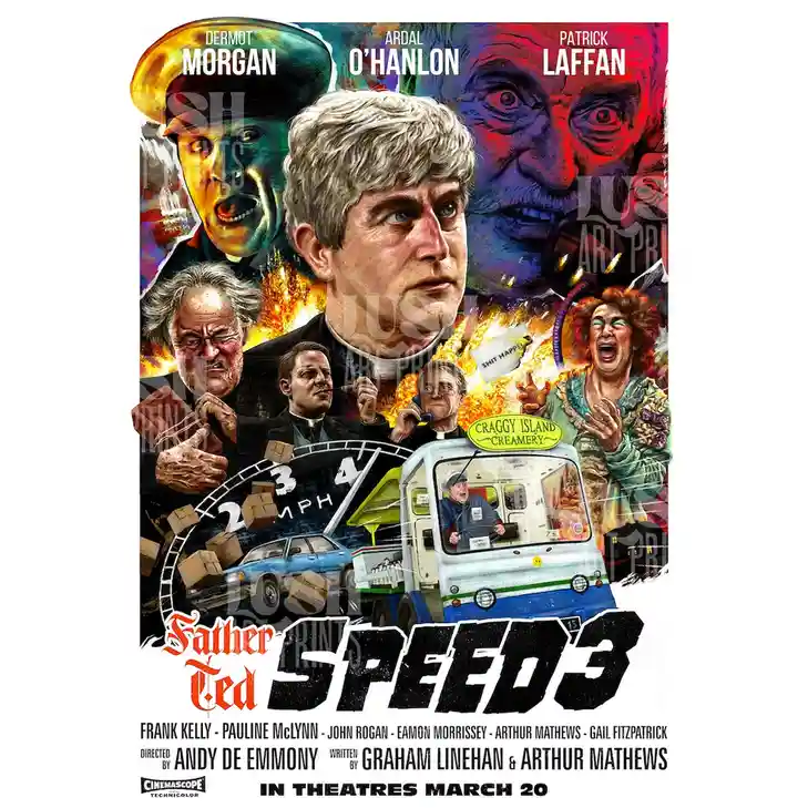 A parody movie poster for 'Father Ted Speed 3' features the main cast of Father Ted in chaotic, action-movie style imagery…
