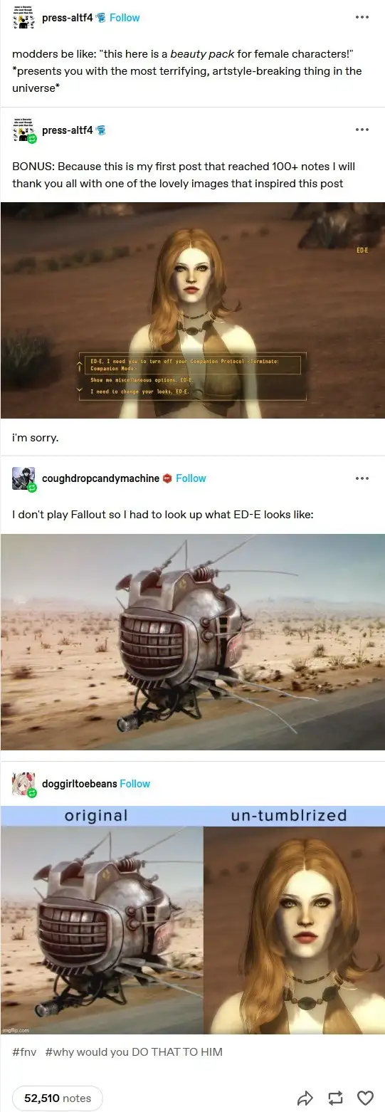 The meme shows a screenshot from Fallout 3 where the robot companion ED-E is asking to change its appearance, but the…