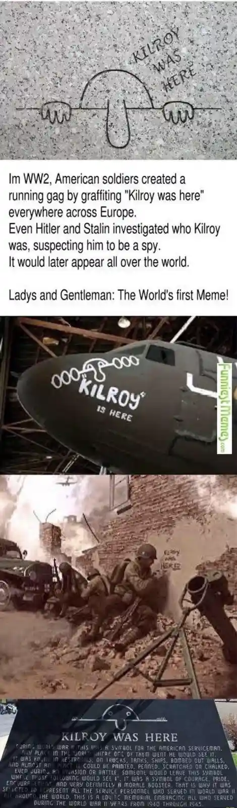 The image displays a composite of three photos: a concrete wall with a crude drawing of a face and the text 'KILROY WAS…