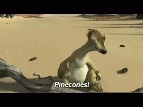 A sequence of six identical frames shows a cartoon sloth-like creature in a desert, holding a pinecone and exclaiming…