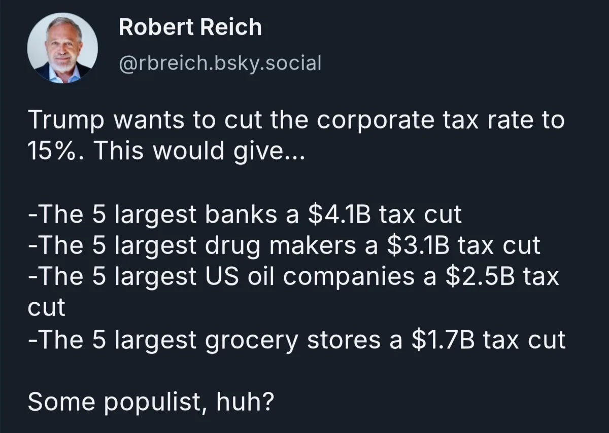 A screenshot of a social media post by Robert Reich showing a list of tax cuts for major corporations if Trump lowers the…