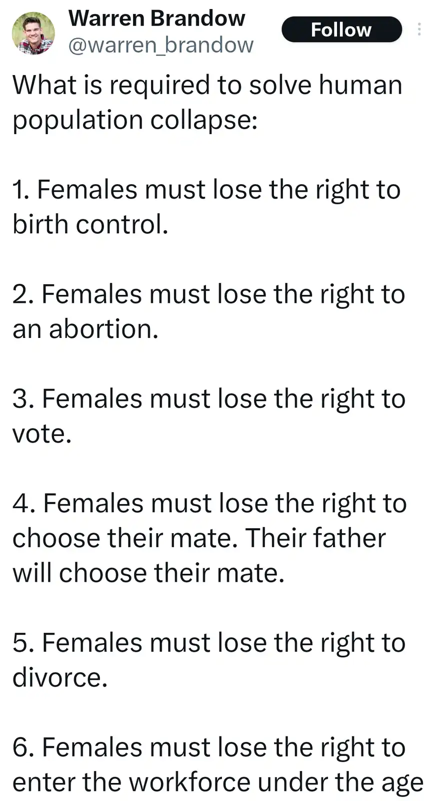 A screenshot of a tweet by Warren Brandow listing six extreme, satirical conditions he claims are necessary to solve human…