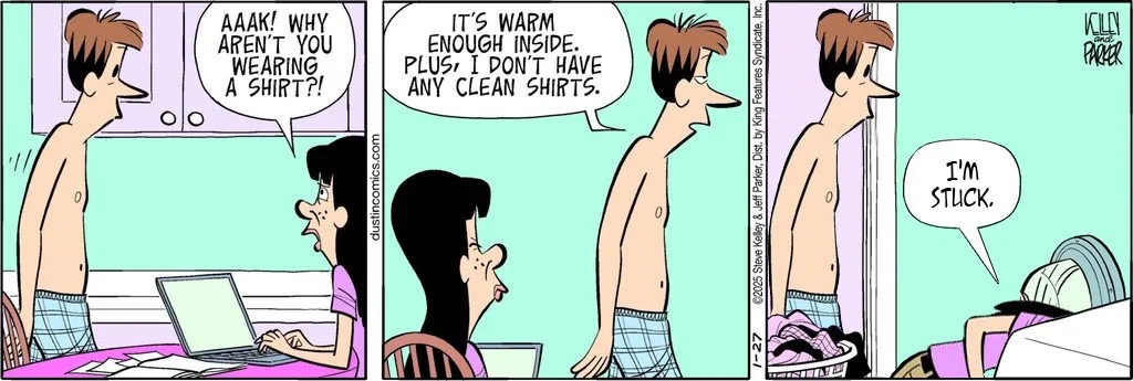 A three-panel comic strip shows a shirtless man being scolded by a woman for not wearing a shirt. He explains he's warm…