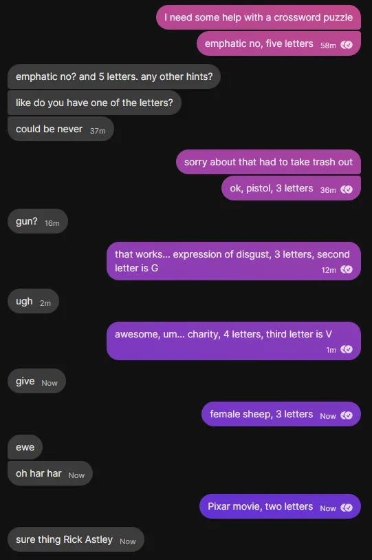 A screenshot of a text conversation where one person asks for help with a crossword puzzle, giving increasingly absurd clues…