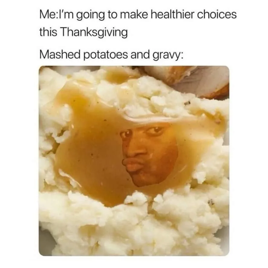 A Collection of Hilariously Basted NSFW Thanksgiving Memes