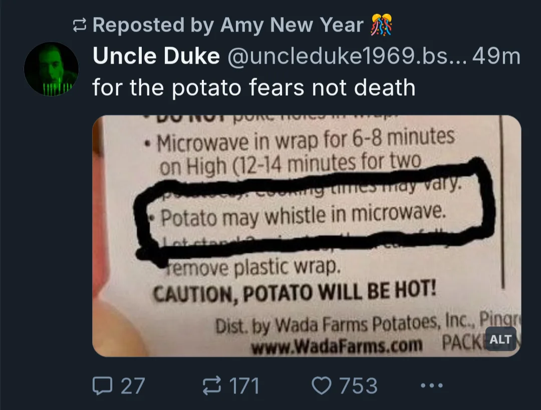 A close-up photo of a microwave potato package instruction label, where the line 'Potato may whistle in microwave.' is…